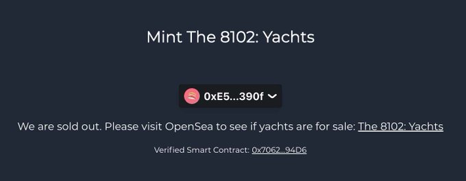A screenshot of a webpage titled 'Mint The 8102: Yachts' showing a wallet address '0xE5...390f', indicating they are sold out and directing users to OpenSea.