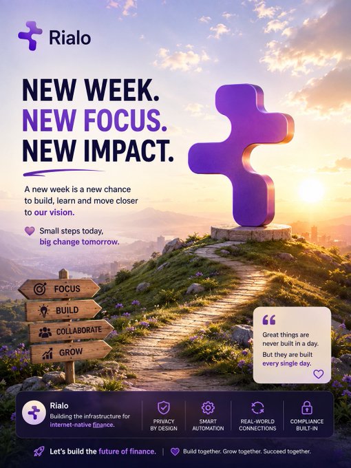 A motivational poster for 'Rialo' featuring a large purple 3D logo on a hilltop, with text 'NEW WEEK. NEW FOCUS. NEW IMPACT' and wooden signs reading FOCUS, BUILD, COLLABORATE, GROW, promoting building 'the infrastructure for internet-native finance.'