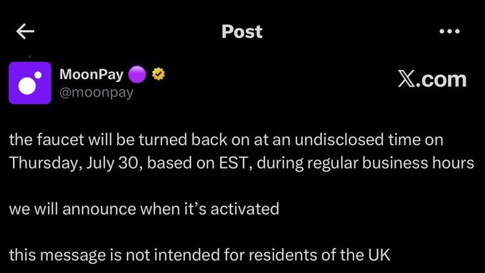 The image shows an official MoonPay (@moonpay) post announcing that "the faucet will be turned back on at an undisclosed time on Thursday, July 30, based on EST, during regular business hours," which aligns with the accompanying message alerting users they have another chance to claim from the X faucet if they missed the previous day.