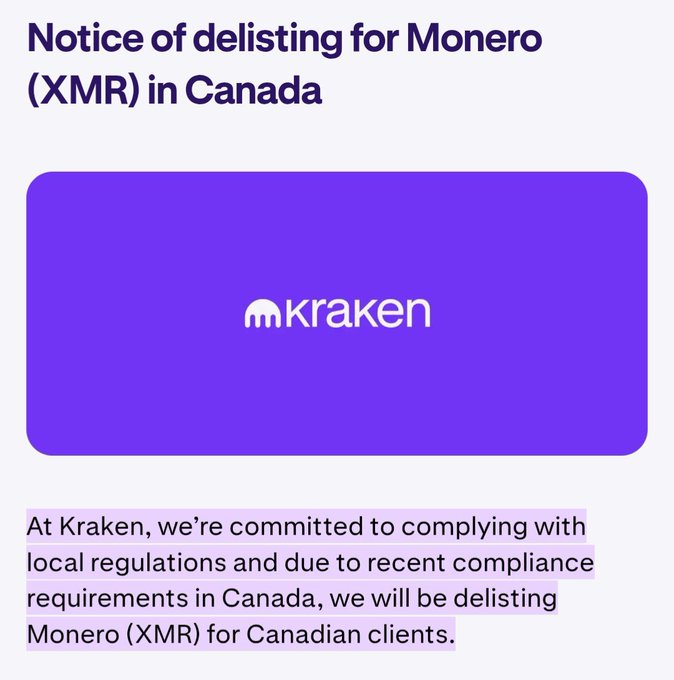 A notice from Kraken announcing the delisting of Monero (XMR) in Canada due to local compliance requirements. The image highlights regulatory pushback against privacy coins like XMR, which the accompanying post frames as validation of Monero's role in enabling monetary freedom.