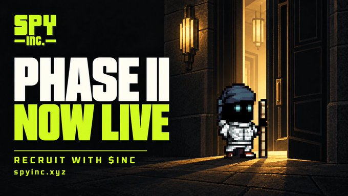 A promotional graphic for 'SPY INC.' announces 'PHASE II NOW LIVE' with the tagline 'RECRUIT WITH $INC' and website 'spyinc.xyz', featuring a pixel art character with glowing eyes and a ladder in a dimly lit doorway.