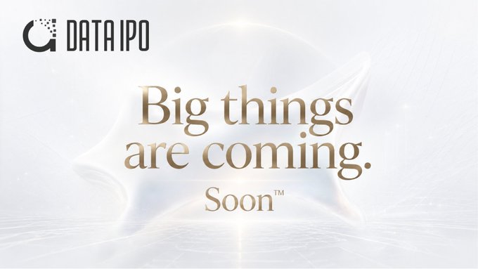 A promotional graphic for Data IPO featuring the text 'Big things are coming. Soon™' in gold lettering against a light background.