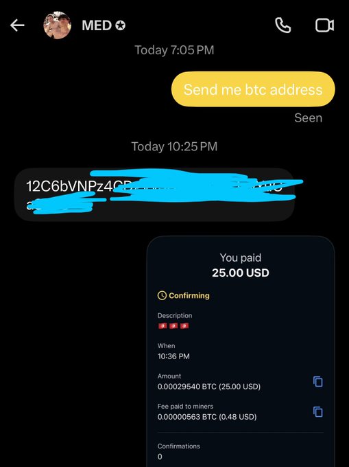 A WhatsApp chat shows a user requesting "Send me btc address" and then receiving one (partially redacted), followed by a transaction confirmation for a payment of $25.00 USD (0.00029540 BTC) sent via Bitcoin.