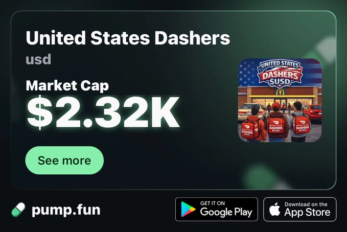 Pump.fun cryptocurrency token page displaying "United States Dashers" (USD) meme coin with a $2.32K market cap, featuring artwork of delivery workers at a McDonald's-style restaurant, available on Google Play and App Store.