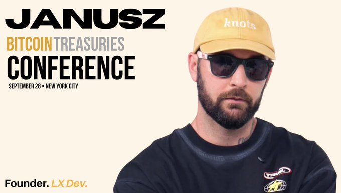 Promotional graphic for the 'JANUSZ BITCOIN TREASURIES CONFERENCE' on September 28 in New York City, featuring a bearded man in sunglasses and a yellow 'knots' cap, identified as 'Founder, LX Dev.'