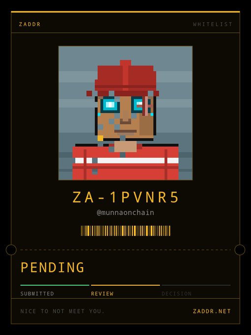 A Zaddr whitelist application card for user @munnaonchain with ID ZA-1PVNR5 showing PENDING status with submitted and review stages in progress.