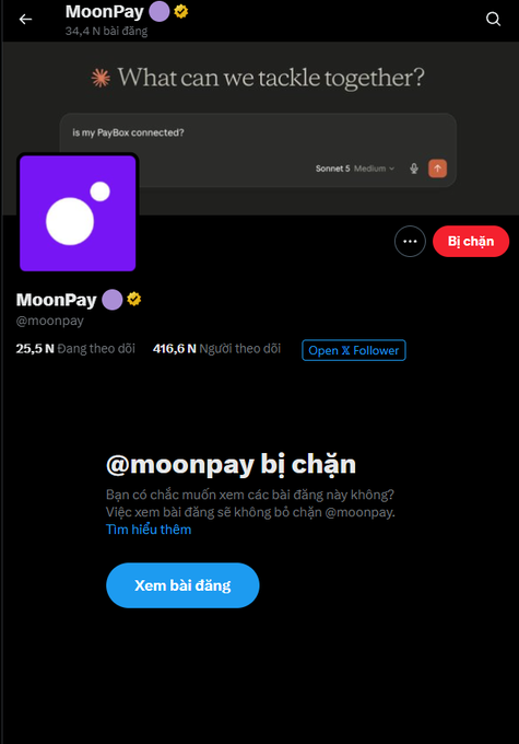 The image shows a Twitter/X profile page for "MoonPay" (@moonpay) displaying 25.5K followers and 416.6K following, but the account has been blocked (@moonpay bị chặn), meaning the user cannot view MoonPay's posts. The accompanying caption "Once you've claimed it, this is the final step, alright brothers." suggests this is a tutorial showing users that blocking the MoonPay Twitter account is the final step after claiming an airdrop or reward.