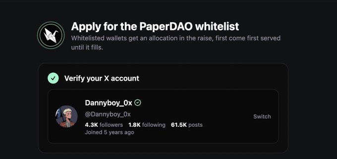 A 'Apply for the PaperDAO whitelist' interface showing a verified X (Twitter) account for 'Dannyboy_0x' (@Dannyboy_0x) with 4.3K followers, 1.8K following, and 61.5K posts.
