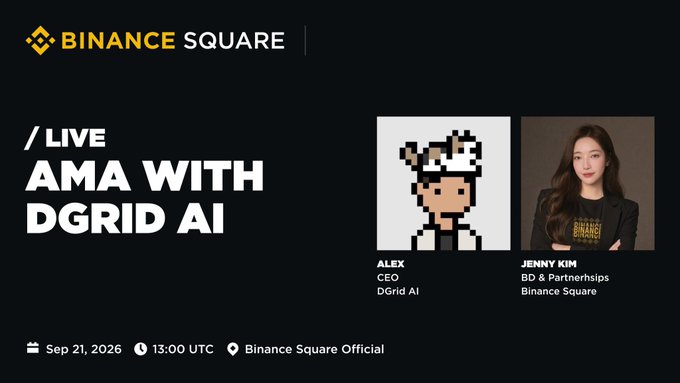 A Binance Square live AMA announcement with DGrid AI featuring Alex (CEO of DGrid AI) and Jenny Kim (BD & Partnerships at Binance Square), scheduled for Sep 21, 2026.