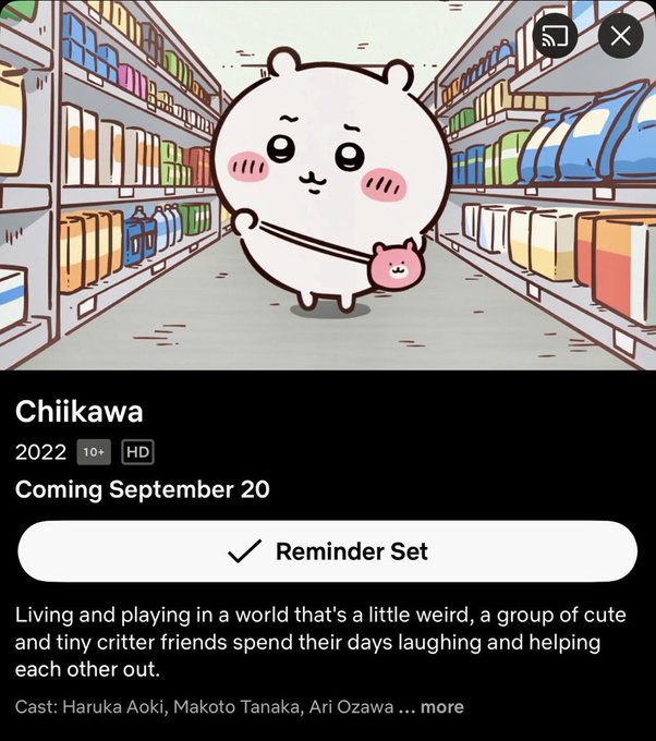 A streaming app page for the anime "Chiikawa" (2022), showing a cute white round character with a small pink bag in a store aisle, with a "Reminder Set" button for its September 20 release.