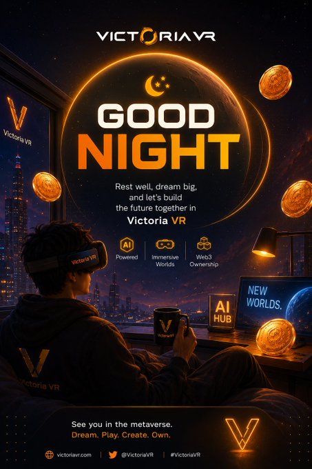 A 'GOOD NIGHT' promotional graphic for VictoriaVR showing a person wearing a VR headset at night, with text including 'AI Powered,' 'Immersive Worlds,' and 'Web3 Ownership'.