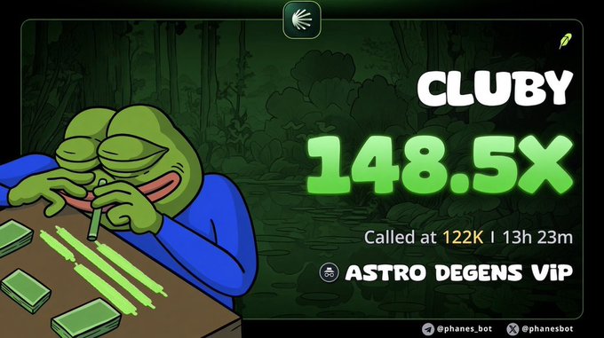 A Pepe-style cartoon frog rolls up money in a dark green forest setting, with bold text announcing "CLUBY 148.5X Called at 122K | 13h 23m ASTRO DEGENS VIP," directly illustrating the post's celebration of a massive 148.5x gain spotted early at just $122K market cap.