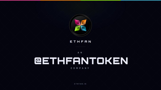 A logo and promotional graphic for '@ETHFANTOKEN COMPANY' displaying the ETHFAN brand on a dark background with the website ETHFAN.IO.