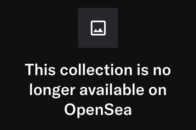 A dark screen displays an image placeholder icon and the message "This collection is no longer available on OpenSea," reflecting the post's note that the NFT collection sold out and was quickly delisted from the OpenSea marketplace.