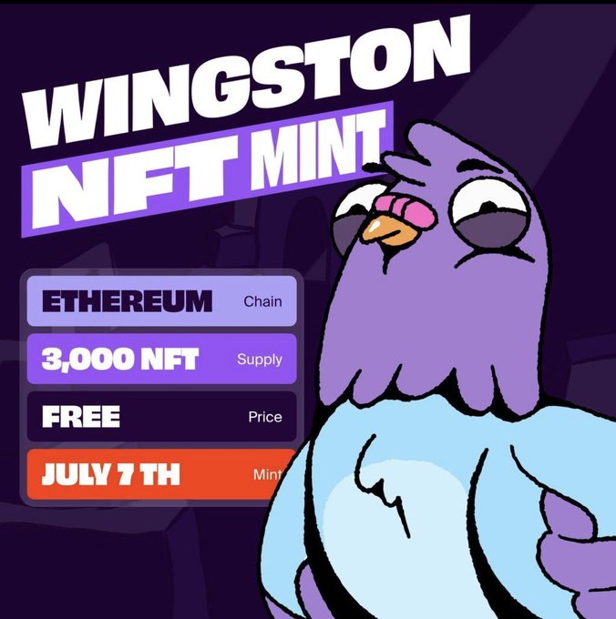 A 'WINGSTON NFT MINT' promotional image featuring a purple cartoon bird character, with details: ETHEREUM chain, 3,000 NFT supply, FREE price, July 7th mint.