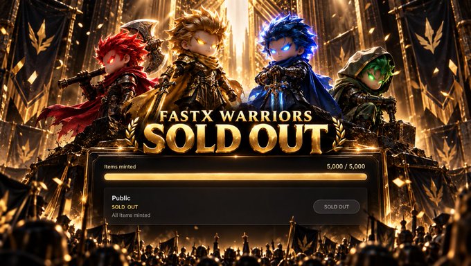 Four armored warrior characters stand triumphantly beneath a "FASTX WARRIORS SOLD OUT" banner, with a status panel showing 5,000/5,000 items minted and marked "All items minted," celebrating the FastX Warriors NFT collection's complete sell-out as referenced in the post.