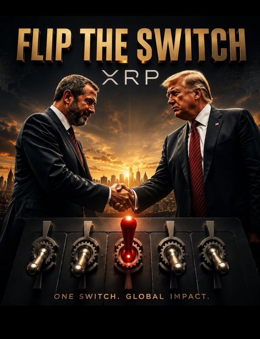 A dramatic graphic titled "FLIP THE SWITCH XRP" depicting two men in suits shaking hands above a row of levers, with one red switch activated, captioned "ONE SWITCH. GLOBAL IMPACT."