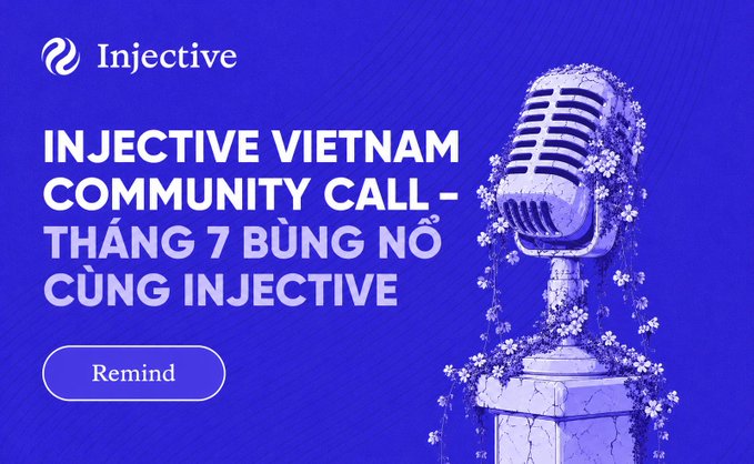 A purple promotional banner for an Injective Vietnam Community Call in July, featuring a microphone wrapped in vines and a 'Remind' button.