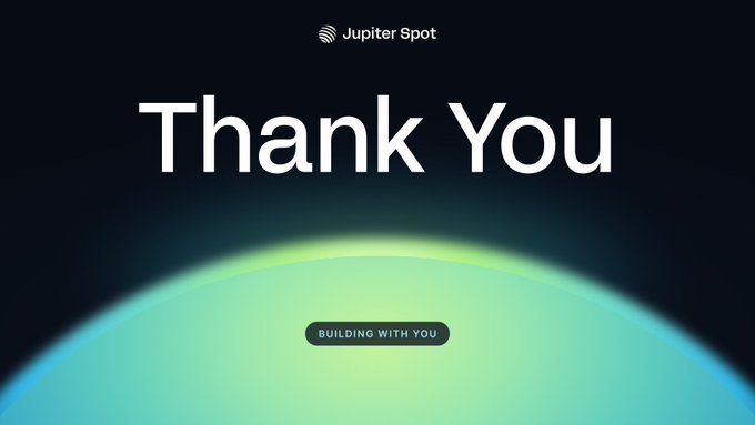 A "Thank You" graphic from Jupiter Spot featuring the tagline "Building With You," closing out Round 1 of their Early Preview feedback program as the team prepares to implement community suggestions.