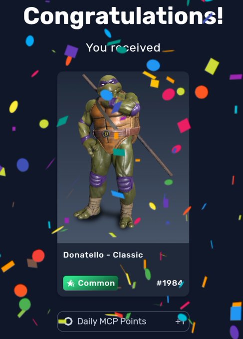 A 'Congratulations!' screen from a digital collectible app, showing the user received a 'Common' NFT of 'Donatello - Classic' (#1984) from the Teenage Mutant Ninja Turtles, awarding +1 Daily MCP Points.