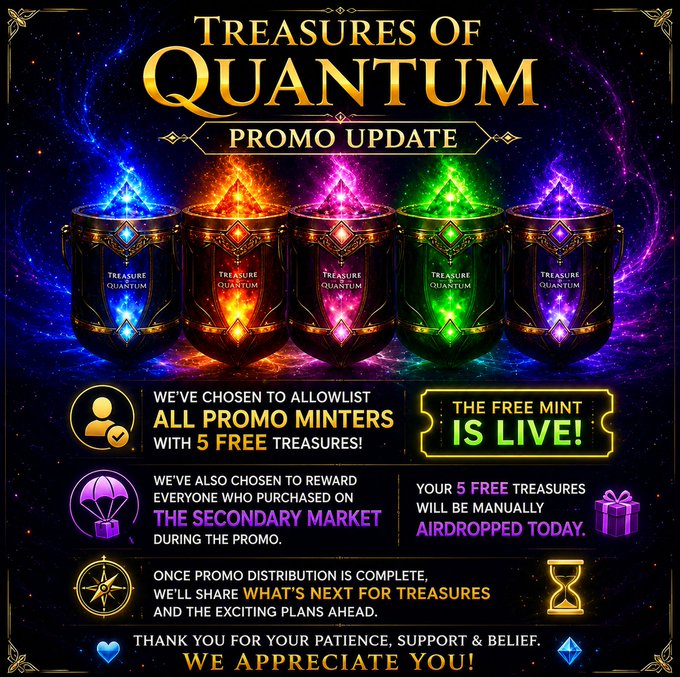 Promotional update poster for 'Treasures of Quantum' featuring five colorful glowing treasure urns, announcing that all promo minters are whitelisted with 5 free treasures, that the free mint is live, and that free treasures will be airdropped today.