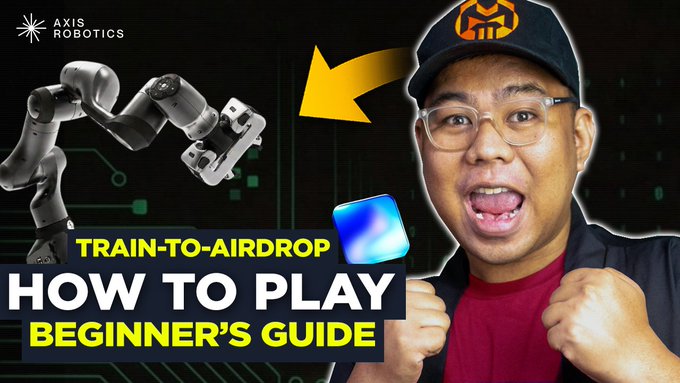 A YouTube thumbnail featuring a man in a cap with the text "AXIS ROBOTICS", "TRAIN-TO-AIRDROP", "HOW TO PLAY", and "BEGINNER'S GUIDE" alongside a robotic arm.