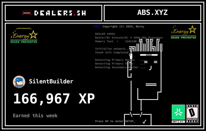 Dealers.sh/ABS.XYZ dashboard displaying a retro terminal interface with SilentBuilder earning 166,967 XP this week.