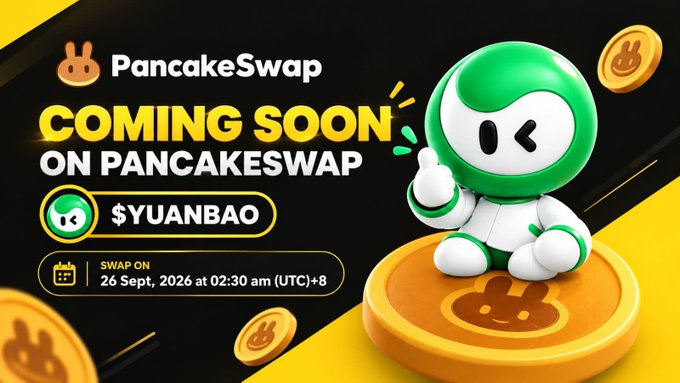 A promotional graphic announcing '$YUANBAO COMING SOON ON PANCAKESWAP' with a swap date of '26 Sept, 2026 at 02:30 am (UTC)+8'.