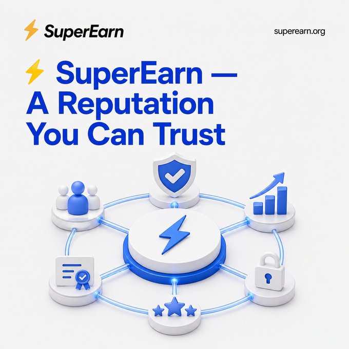 The image features a promotional graphic for "SuperEarn" (superearn.org) with the headline "A Reputation You Can Trust," showcasing a 3D illustration of interconnected icons—a shield with checkmark, user figures, growth chart, padlock, star rating, and certificate—symbolizing security, community, growth, privacy, and trust. The accompanying post positions SuperEarn as a DeFi platform enabling passive income through staking, restaking, liquidity pools, and yield farming across multiple blockchains, with the visual emphasizing the platform's emphasis on trustworthiness and multi-faceted reliability in aggregating yield opportunities.
