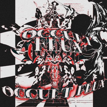 A dark, chaotic graphic design poster with the text 'OCCULT TITUX' repeated, featuring gothic imagery including a goat-like creature and red and black colors.