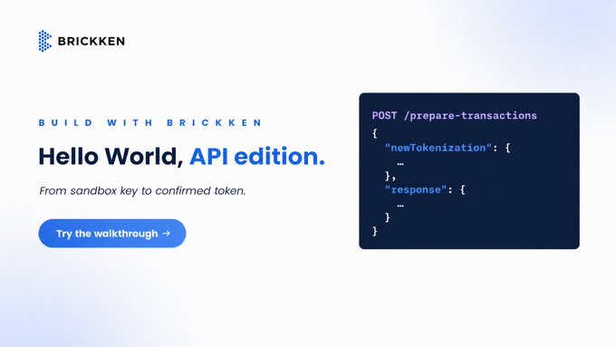 A Bricken promotional banner with the headline "Hello World, API edition" and a "Try the walkthrough" button, alongside a dark code snippet preview of a POST /prepare-transactions endpoint, visually introducing the API challenge that guides users from a sandbox key to a confirmed token symbol.