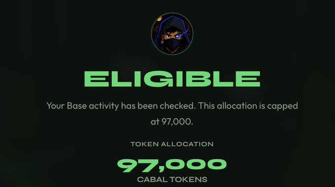 An 'ELIGIBLE' notification screen showing a token allocation of 97,000 CABAL TOKENS, with a message stating 'Your Base activity has been checked. This allocation is capped at 97,000.'