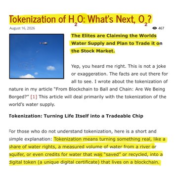 An article titled 'Tokenization of H₂O: What's Next, O₂?' dated August 16, 2026, with highlighted text discussing tokenization of water supply and the elite's plans to trade it on the stock market.