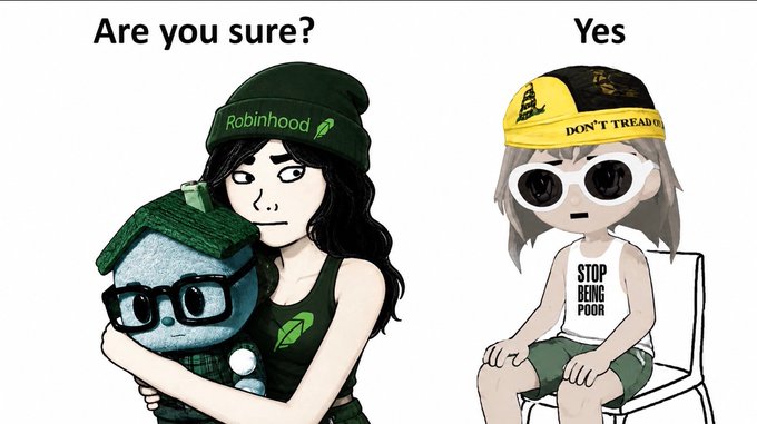 A woman in a Robinhood beanie holds a plush dollar bill character and asks "Are you sure?" while another character in a "Don't Tread on Me" hat and "Stop Being Poor" shirt confidently responds "Yes." The image relates to the post "gpons" by illustrating decisive commitment to a financial decision or trade.