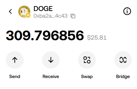 A screenshot of a crypto wallet showing a DOGE balance of 309.796856 tokens, valued at $25.81, with options to Send, Receive, Swap, and Bridge.