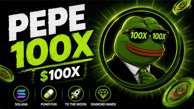 A promotional graphic for the meme coin "PEPE 100X ($100X)" features a suited Pepe the Frog wearing "100X" sunglasses inside a glowing green circular frame, with the text "PEPE 100X $100X" displayed prominently. The bottom shows icons for Solana, Pump.fun, a rocket ("To The Moon"), and "Diamond Hands," visually reinforcing the post's announcement that this Solana-based token is now live on Pump.fun and positioned as a 100x opportunity for $PEPE holders.