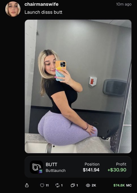 A social media post from 'chairmanswife' featuring a woman taking a mirror selfie, paired with a 'BUTT' token showing a $141.94 position and +$30.90 profit.