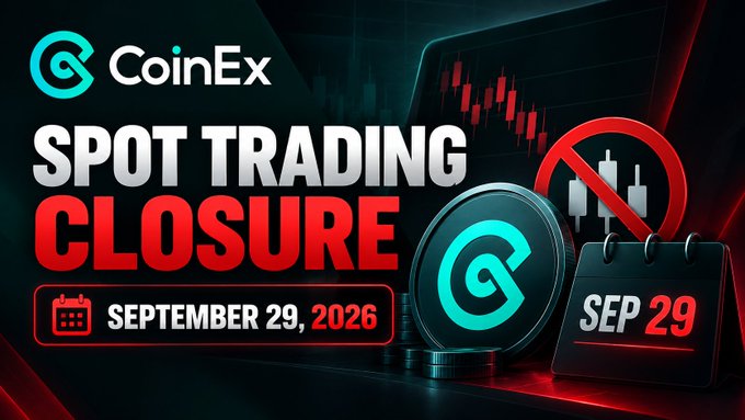 A CoinEx cryptocurrency exchange announcement banner declaring 'SPOT TRADING CLOSURE' on 'SEPTEMBER 29, 2026' with a prohibited symbol over a candlestick chart.