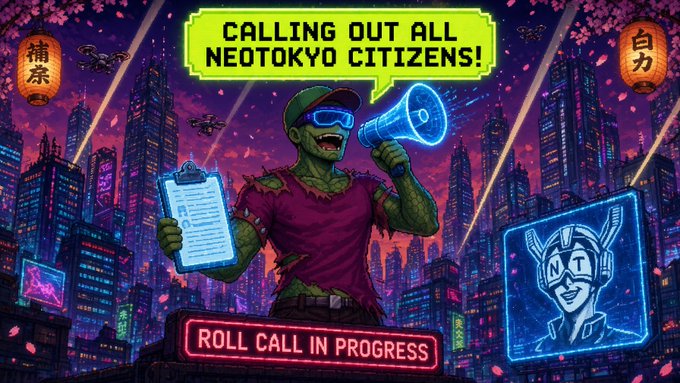 A vibrant cyberpunk-style illustration featuring a green-skinned character with a megaphone announcing 'CALLING OUT ALL NEOTOKYO CITIZENS!' with 'ROLL CALL IN PROGRESS' displayed below, set against a neon cityscape.