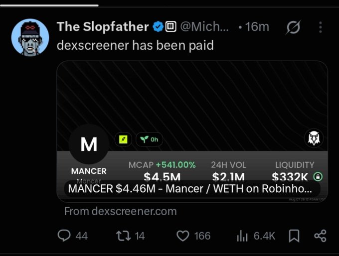 A tweet from 'The Slopfather' (@Mich...) reads 'dexscreener has been paid' with a screenshot showing Mancer (MANCER) crypto token at $4.46M market cap with +541.00% gains on Robinhood.
