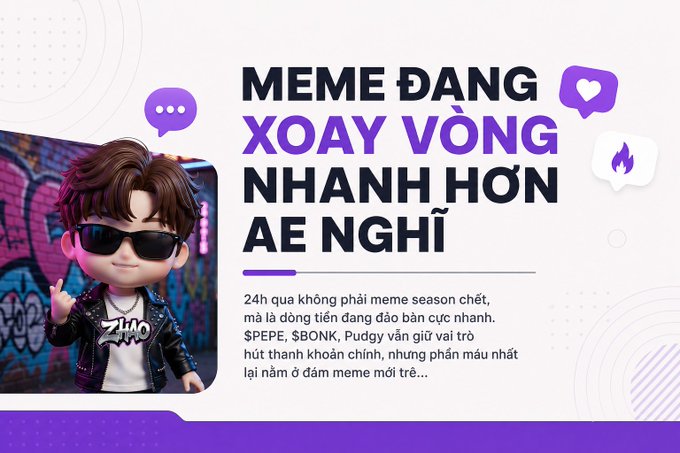 A stylized cartoon character wearing sunglasses and a "ZHAO" jacket poses next to the bold purple Vietnamese headline "MEME ĐANG XOAY VÒNG NHANH HƠN AE NGHĨ" (Memes are rotating faster than you think), with the caption explaining that meme coin liquidity—featuring $PEPE, $BONK, and Pudgy—is rapidly shifting toward newer Solana-based meme tokens.