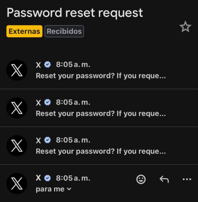 A Gmail inbox search for "Password reset request" displays four identical emails from X (Twitter) all sent at 8:05 a.m., each with the subject "Reset your password? If you reque..." and addressed to "para me" (to me), illustrating the overwhelming flood of X password reset notifications users received, matching the post's "True" sentiment.