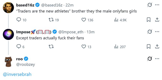 A screenshot of a Twitter/X thread where user @based16z jokes "Traders are the new athletes" with the follow-up "brother they the male onlyfans girls," prompting @Impose_eth to reply "Except traders actually fuck their fans." The thread aligns with the post's crypto trading humor, highlighting trading culture in a brief, meme-style exchange.
