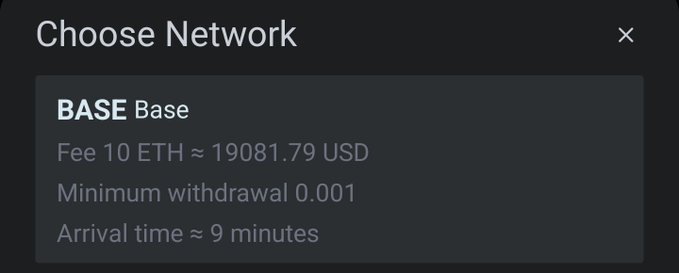 A dialog box titled 'Choose Network' displays options for 'BASE Base' network, showing a fee of '10 ETH ≈ 19081.79 USD' and a minimum withdrawal of '0.001'.