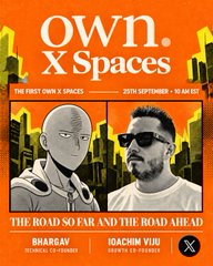 An event poster for 'own. x Spaces' titled 'The Road So Far and The Road Ahead,' scheduled for 25th September at 10 AM EST, featuring illustrated and photographic portraits of hosts Bhargav and Idachim Yiju.