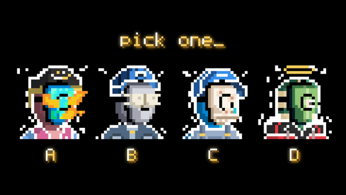 A pixel art 'pick one_' selection screen featuring four character options labeled A, B, C, and D with various question marks and stylized appearances.