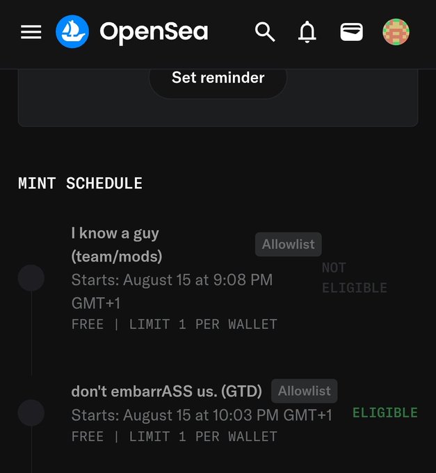 An OpenSea mint schedule screenshot showing two allowlist phases: "I know a guy (team/mods)" starting August 15 at 9:08 PM GMT+1 (NOT ELIGIBLE) and "don't embarrASS us. (GTD)" starting August 15 at 10:03 PM GMT+1 (ELIGIBLE), both free with a limit of 1 per wallet.