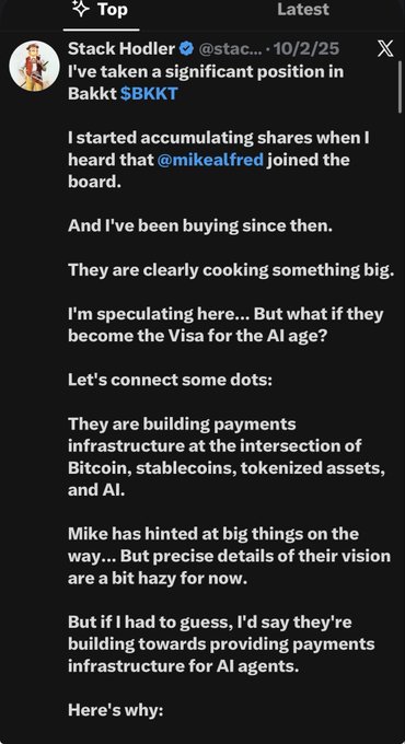 A screenshot shows a tweet by "Stack Hodler" (@stac...) dated 10/2/25 announcing a significant position in Bakkt ($BKKT), citing Mike Alfred joining the board and speculating the company could become "the Visa for the AI age" through building payments infrastructure at the intersection of Bitcoin, stablecoins, tokenized assets, and AI. The accompanying post mocks the call, noting BKKT is down 87% since "Mike joined the board," highlighting how the bullish AI/payments thesis aged poorly.