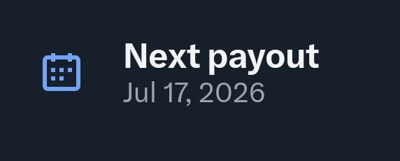 A dark interface displaying 'Next payout' scheduled for Jul 17, 2026, accompanied by a blue calendar icon.