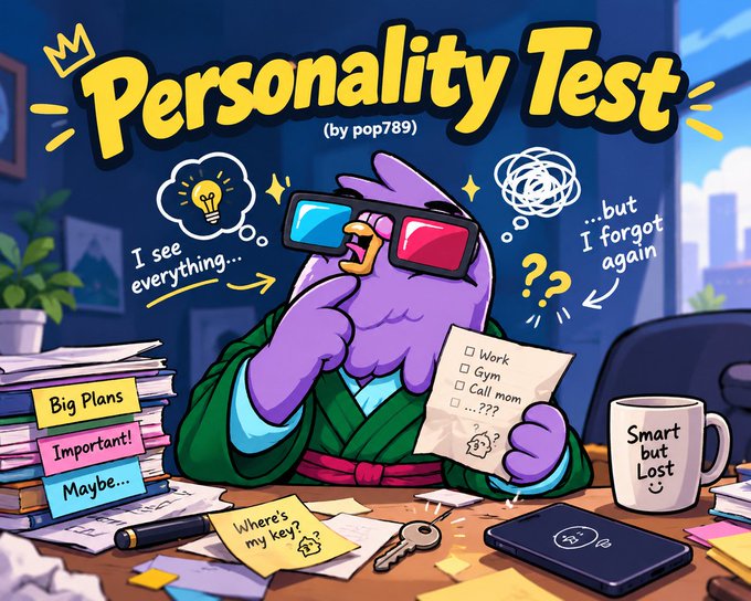 A cartoon image titled 'Personality Test (by pop789)' showing a purple bird-like character wearing 3D glasses at a cluttered desk, with thought bubbles reading 'I see everything...' and '...but I forgot again', and a checklist showing items like 'Work', 'Gym', and 'Call mom'.